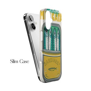 May include: A slim phone case featuring a sardine can design. The case has a yellow and white background with a green and blue sardine illustration. The text "Sardines" and "mayu SATA" are also visible on the case.