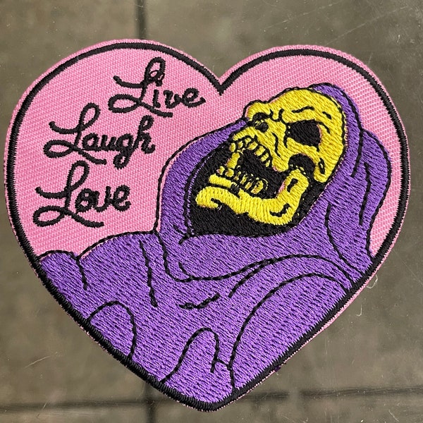 Live Laugh Love Patch Iron on | Inspirational Skeletor | Cartoon Meme DIY Embroidered | Quote Appliqué | Badge Funny Gift