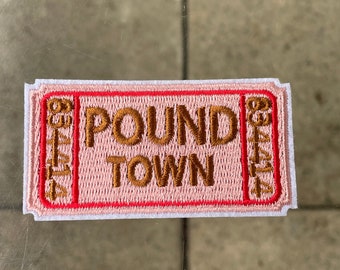 Ticket to Pound Town Patch Iron on / Funny Meme Gag Gift / Goofy Quality Patches para ropa, chaqueta, pantalones y sombreros