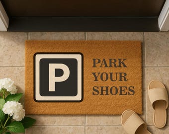 Funny &quot;Park Your Shoes&quot; Doormat: Creative Entryway Coir Rug