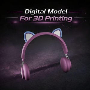 May include: Purple cat ear headphones with white and blue accents. The headphones have a headband and earcups. The text "Digital Model For 3D Printing" is displayed at the top of the image.