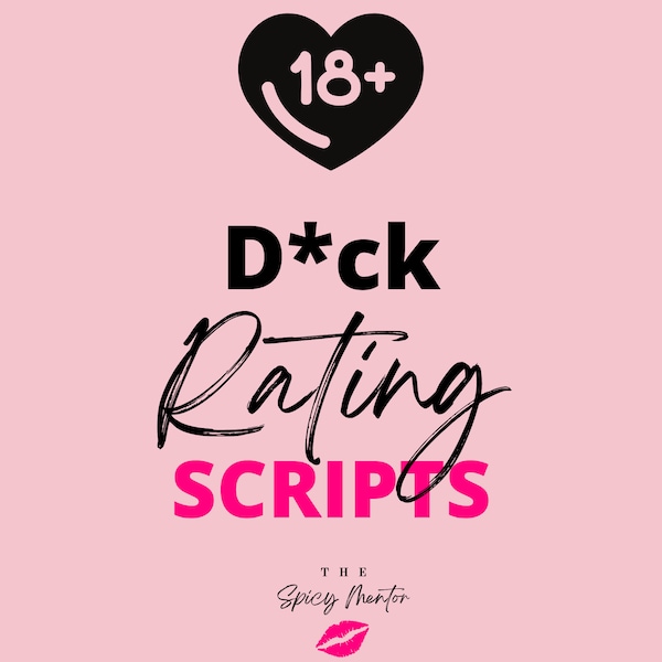 D*ck Rating Scripts Pack | Perfect for Adult Content Creators | Make More From Your OnlyFans Content | Twitch, Snapchat, Fansly Scripts