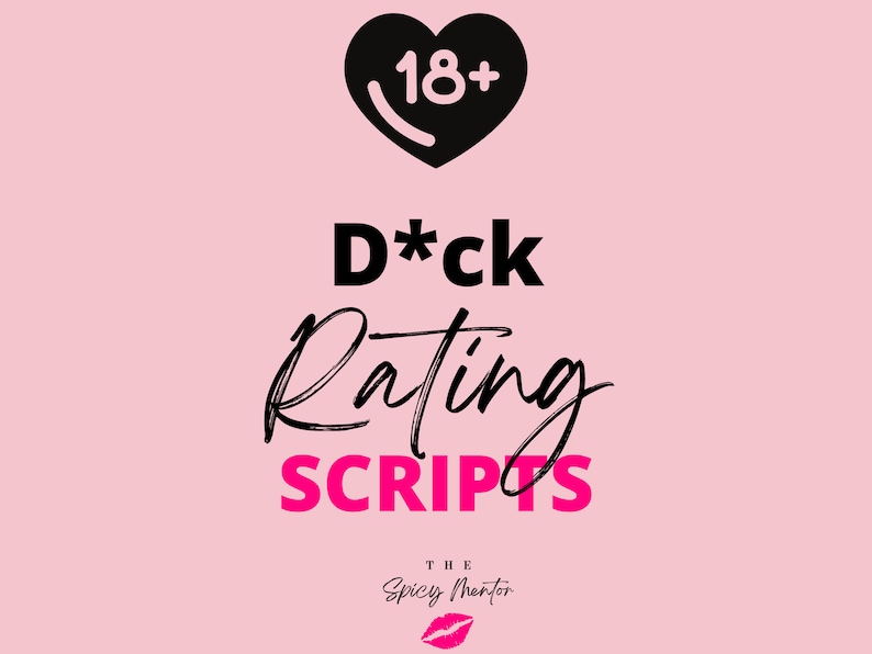 D*ck Rating Scripts | Adult Content Scripts | Onlyfans Scripts | Twitch Camgirl Snapchat Fansly Scripts 
