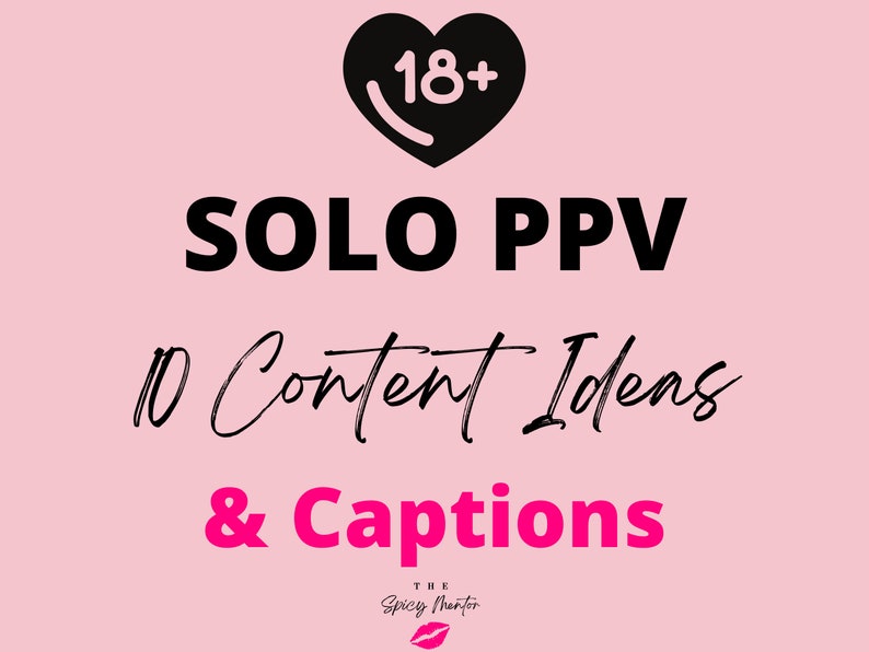 Solo PPV Onlyfans Content Ideas | 10 Adult Industry SoloIdeas | Onlyfans Content | Twitch Camgirl Snapchat Fansly Ideas 