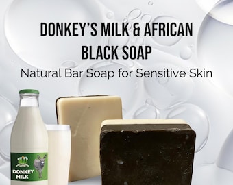 Eselmilch & Afrikanische Schwarze Seife | Handgemachte Seife für empfindliche Haut (150 ml)