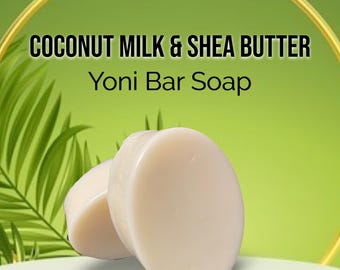 Pain de savon glycériné Yoni au lait de coco et au beurre de karité