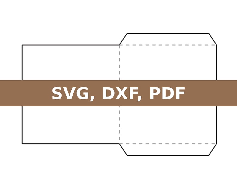 May include: A black and white line drawing of a box with a fold line. The text "SVG, DXF, PDF" is written in brown on a brown rectangle.