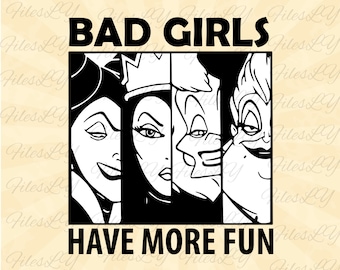 Bad Girls Have More Fun Svg, Villains Svg, Evil Queen Svg, Witches Svg, Vinyl Cut File, Svg, Pdf, Jpg, Png, Ai Printable Design File