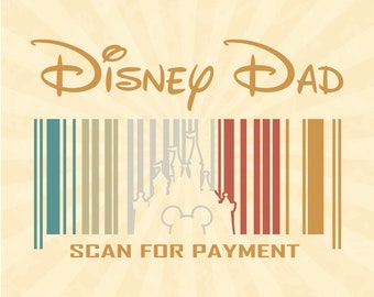 DisneyDad SVG, Scan For Payment SVG, Mouse Family Trip SVG, Customize Gift Svg, Vinyl Cut File, Svg, Pdf, Jpg, Png, Ai Printable Design File