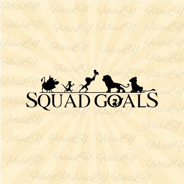 Squad Goals svg, Hakuna matata svg, Pumba svg, Simba svg, Timon svg, Nala svg, Vinyl Cut File, Svg, Pdf, Jpg, Png, Ai Printable Design File