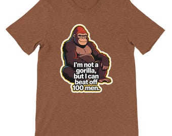 Rolig gorilla-t-shirt, sarkastisk grafisk t-shirt, humoristisk djurtröja, kvick citatgåva, unisex mjuk bomullströja, unika kläder, komeditröja