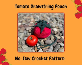 Tomato Fruit Drawstring Bag Crochet Pattern | No-Sew Pouch Pattern for Makeup, Jewelry, Dice
