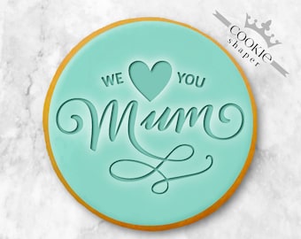 Grabador de sellos de galletas y cortador de galletas / Día de la Madre I We Love U Mum