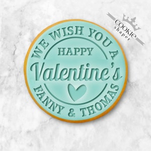We Wish you a Happy Valentine&#39;s | Custom Cookie Stamp Embosser and Cookie Cutter, with Personalized Names