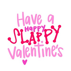 Valentines: Slap Bracelet Cards - "Have a Happy Slappy Valentines" Digital Download Red Pink Printable Tag Card
