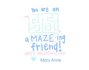 Valentines: Maze Cards - &quot;You Are An A-maze-ing Amazing Friend&quot; Digital Download Pink Blue Seafoam Pastel Printabler Customize Activity