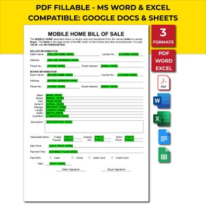 May include: A printable mobile home bill of sale form in a green and white color scheme. The form includes sections for seller and buyer information, mobile home details, deductible items, sale price, payment plan, and signatures. The form is compatible with PDF, Word, and Excel.