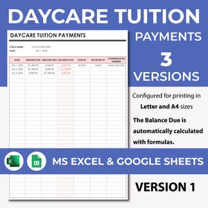 Op de afbeelding: Een afdrukbare spreadsheet-sjabloon voor de betaling van kinderopvangkosten in een lichtroze en blauwe kleurschema. De sjabloon bevat kolommen voor datum, verschuldigd bedrag, betaald bedrag, saldo, betaald door, ontvangen door en bevestigingsnummer. De tekst "DAYCARE TUITION PAYMENTS" staat bovenaan de pagina. De tekst "3 VERSIONS" staat in de rechterbovenhoek van de pagina. De tekst "Geconfigureerd voor afdrukken in Letter- en A4-formaat" staat in de rechterbenedenhoek van de pagina. De tekst "Het saldo wordt automatisch berekend met formules." staat onder de vorige tekst. De tekst "MS EXCEL & GOOGLE SHEETS" staat in het midden onderaan de pagina. De tekst "VERSION 1" staat in de rechterbenedenhoek van de pagina.