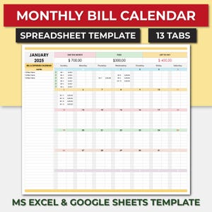 May include: A monthly bill calendar spreadsheet template with 13 tabs. The template is for January 2025 and includes sections for due this month, paid, and left to pay. The calendar is colour-coded with different colours for each day of the week.