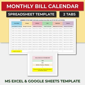 May include: A spreadsheet template for a monthly bill calendar with two tabs. The design includes sections for family members' to-do lists, with a year and start day entry section. The template is for MS Excel and Google Sheets.