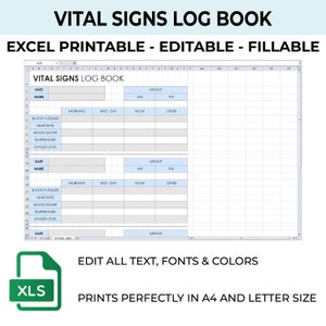 May include: A printable Excel spreadsheet for tracking vital signs. The spreadsheet includes columns for date, name, weight, blood pressure, heart rate, blood sugar, temperature, and oxygen level. The spreadsheet is designed to be filled out by hand and can be used to track vital signs over time.