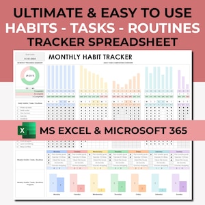 May include: A digital spreadsheet labelled "ULTIMATE & EASY TO USE HABITS - TASKS - ROUTINES TRACKER SPREADSHEET." The spreadsheet features a monthly habit tracker, progress summary, and daily task overview. Designed for use with MS Excel and Microsoft 365.