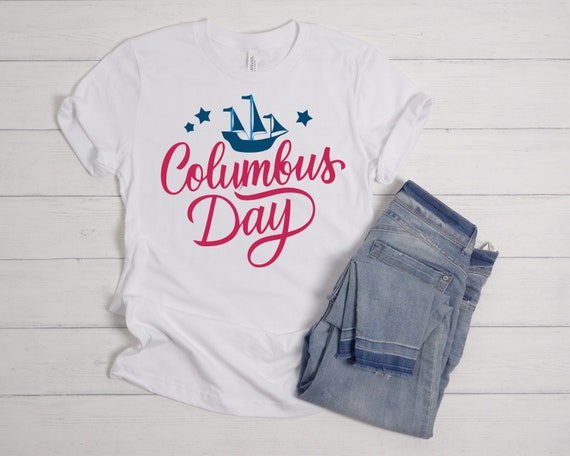 Columbus day shirt , Columbus day lovers , shirt for Columbus day , Gift for Columbus day, dad gift, American Shirt, Adult Clothing,