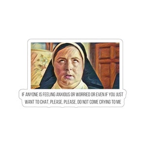 Derry Girls - Sister Michael - Sticker