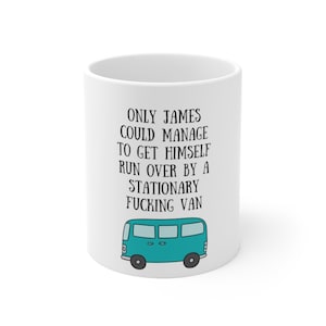 Derry Girls - Michelle - James Run Over - Ceramic Mug 11oz