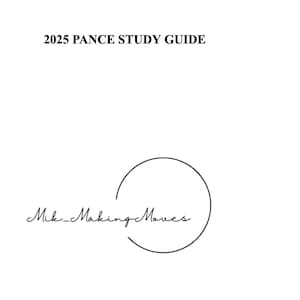 May include: 2025 PANCE Study Guide, a black and white image with the text "2025 PANCE STUDY GUIDE" at the top and a circle with the text "Mik...Making Movies" at the bottom.