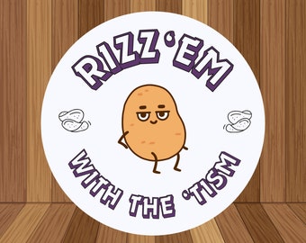 Rizz 'Em With The 'Tism | Autismmedvetenhet | Autistiskt klistermärke | Vattenflaskklistermärke