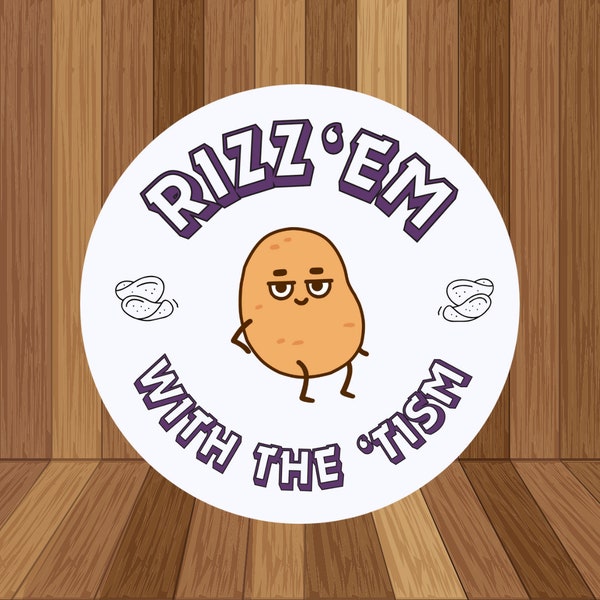 Rizz 'Em With The 'Tism | Autism Awareness | Autistic Sticker | Water Bottle Sticker