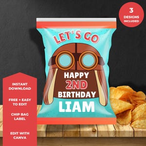 May include: A chip bag label with a blue background and a brown aviator hat design. The text "LET'S GO", "HAPPY 2ND BIRTHDAY LIAM" is displayed. A red label on the left says "INSTANT DOWNLOAD" and "EDIT WITH CANVA".
