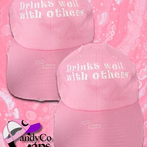 I Drink well with others embroidered baseball cap distressed vodka party bff drunk drank alcohol
