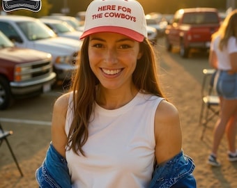 Here for the cowboys Two Tone fast shipping embroidered SnapBack Gift girls trips team handmade in Georgia Trucker Vacation