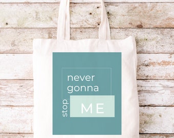 Can't Stop Us Now Growth Mindset Reusable Grocery Bag | Never Underestimate Tote Bag Aesthetic