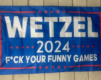 Koe Wetzel For President 2024 Flag FREE SHIP F*ck Your Funny Games Creeps Music Beer Save America Republican Sign Poster Usa 3x5&#39; Single
