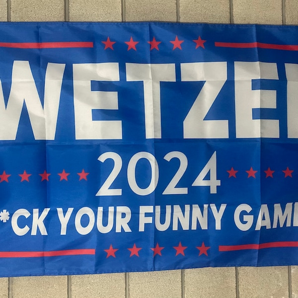 Koe Wetzel For President 2024 Flag FREE SHIP F*ck Your Funny Games Creeps Music Beer Save America Republican Sign Poster Usa 3x5' Single