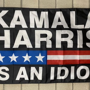 Donald Trump vlag gratis VS schip blijf weg Kamala Harris is een idioot stom zuigen vrijheid opslaan Amerika Republikeinse geweer Libs zuigen teken poster 3 x 5'