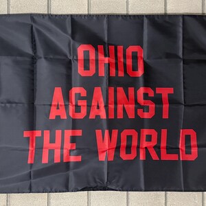 Bandera de Ohio ENVÍO GRATIS Dominar Motivar Trabajar duro Contra el mundo Inicio Estados Cerveza Hombre Cueva Buck Universidad Letrero Póster EE. UU. 3x5' Un solo lado