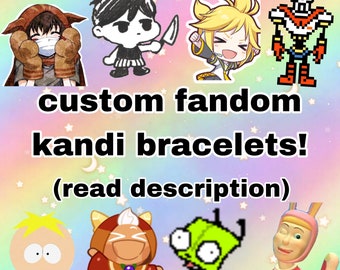 Custom Fandom Kandi Bracelets!