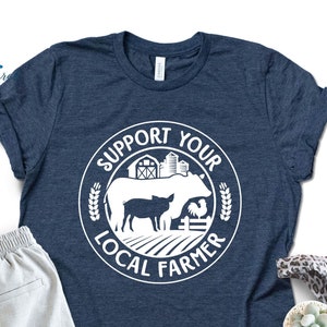 Farm Girl T-Shirt, Support Local Farmers, Unisex Tee