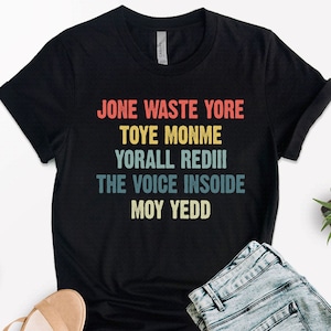 Jone Waste Yore Toye Monme Yorall Rediii, Jones Waste Your Time Shirt, Jone Waste Yore Tee, Tik Tok Trend Shirt, Funny Lyrics Tee,Trendy Tee