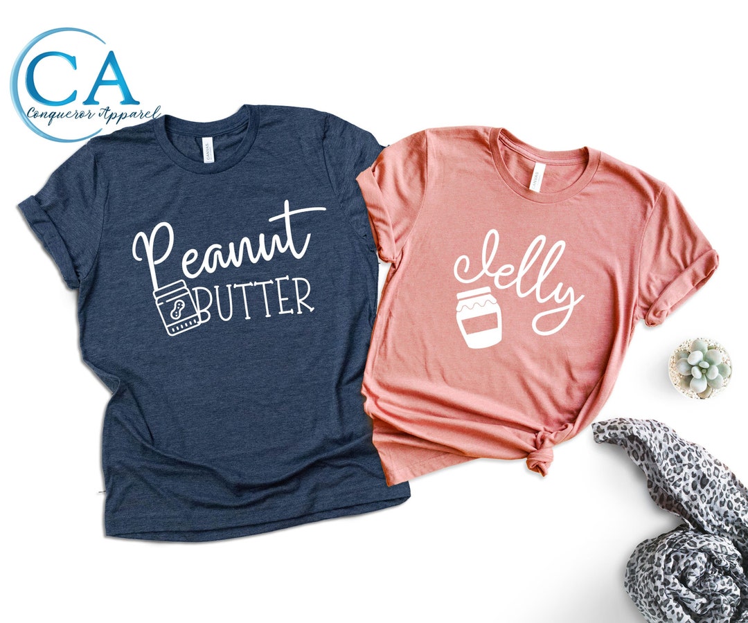 Peanut Butter and Jelly Best Friends Shirts, BFF Shirts, Peanut Butter