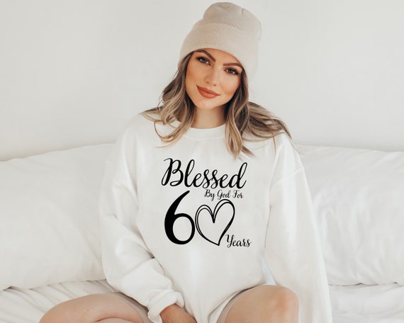 Blessed By God 60th Birthday Hoodie, Personalized Mom Sweater