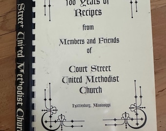 100 Years of Recipes Vintage Church Cookbook