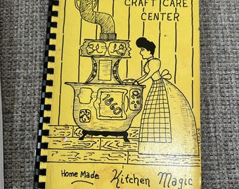 From Craft Center Homemade Kitchen Magic Cookbook Vintage