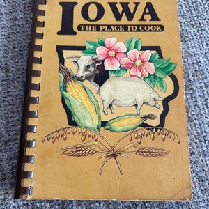 Iowa Cookbook, Vintage Cookbook, Vintage Cookbook from Iowa, Vintage Kitchen, Recipes, Cookbook, Taste of Iowa, Midwest Cookbook, Midwest