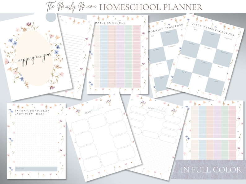 May include: A collection of printable homeschool planner pages. The pages feature floral borders with pastel color blocks and the text "mapping our year", "Daily Schedule", "Morning Time/Them", "Field Trips/Vacations", "Extra-Curricular Activity Ideas", and "Loop Schedule".