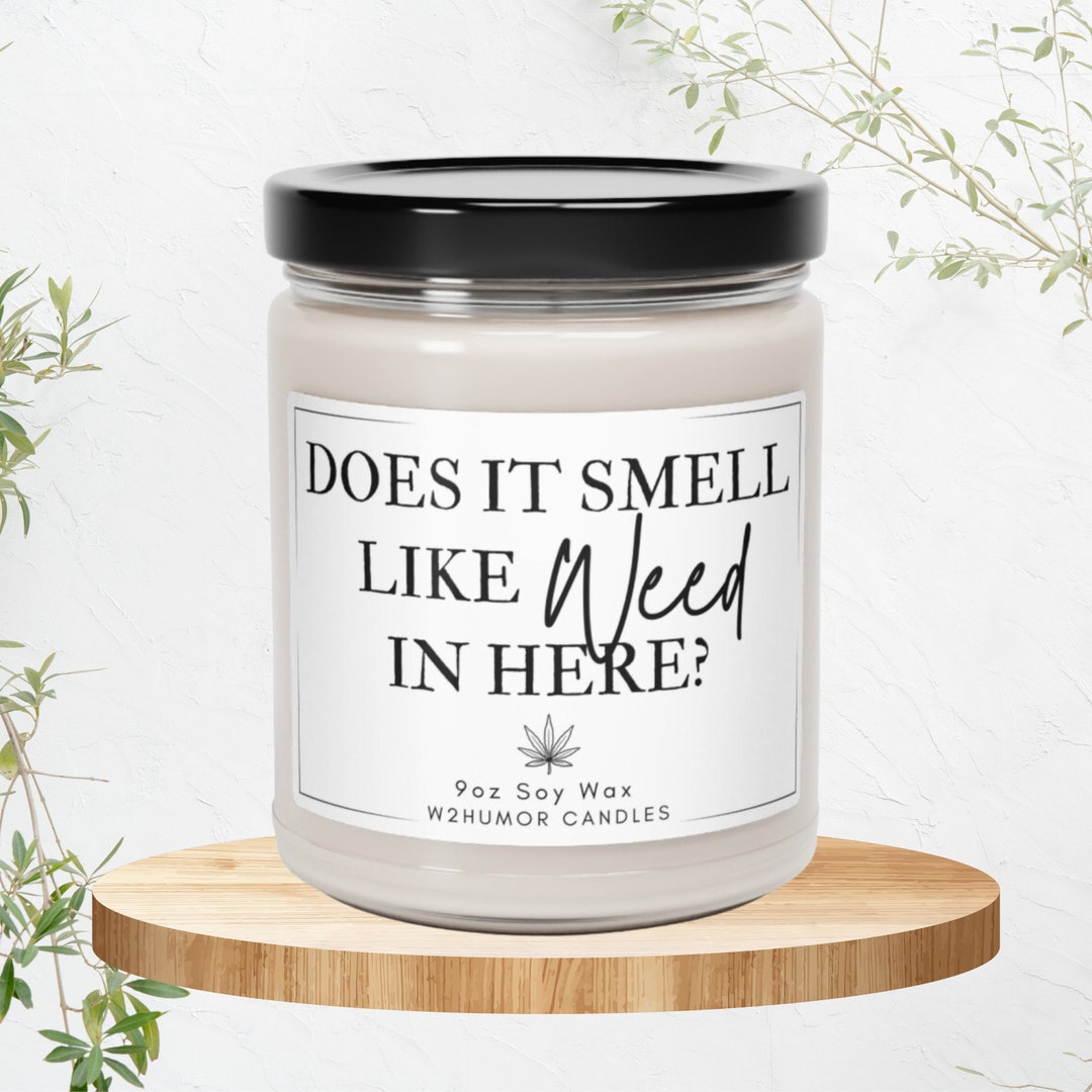 420 Stoner Gifts for Smoker Funny Cannabis Candle Weed Candle Etsy